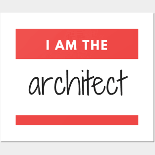 I am the Architect Red Sticker Posters and Art